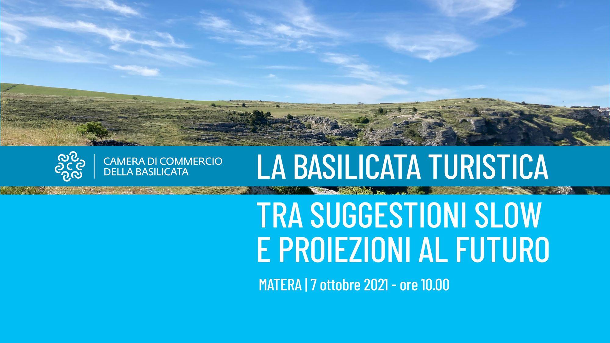 La Basilicata turistica tra suggestioni slow e proiezioni al futuro